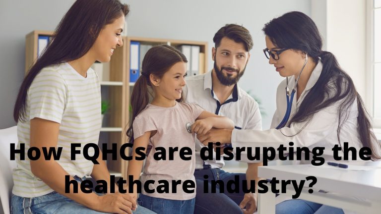 How FQHCs Are Disrupting The Healthcare Industry Aim Provider Portal
